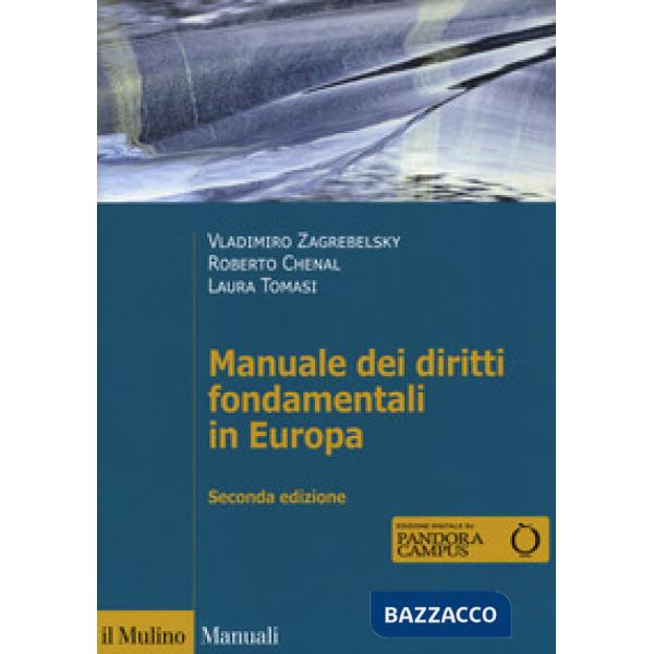 Manuale dei diritti fondamentali in Europa. Con espansione online