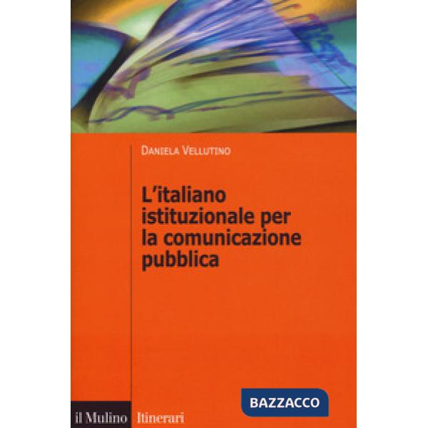 Italiano istituzionale per la comunicazione pubblica (L')