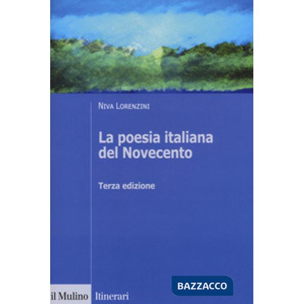 Poesia italiana del Novecento. Ediz. ampliata (La)