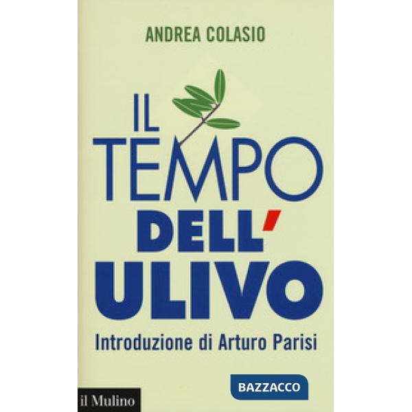 Tempo dell'Ulivo (Il)