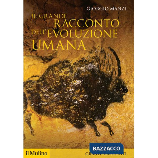 Grande racconto dell'evoluzione umana (Il)