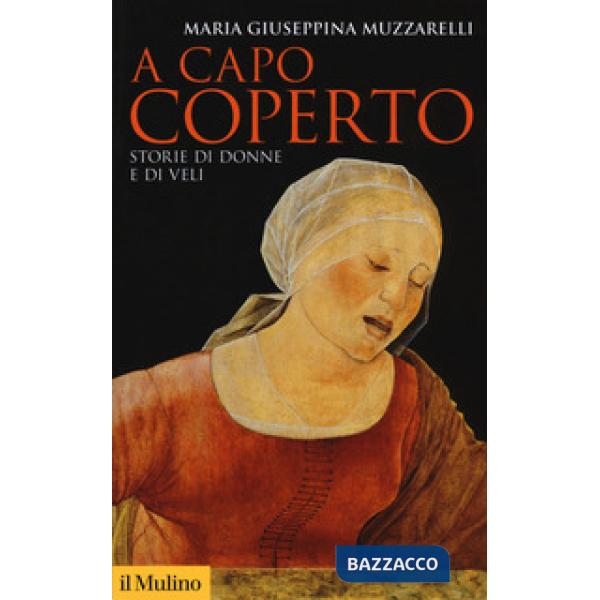 A capo coperto. Storie di donne e di veli