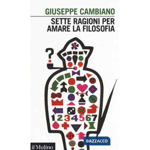 Sette ragioni per amare la filosofia
