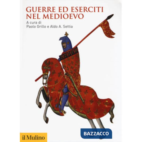 Guerre ed eserciti nel Medioevo