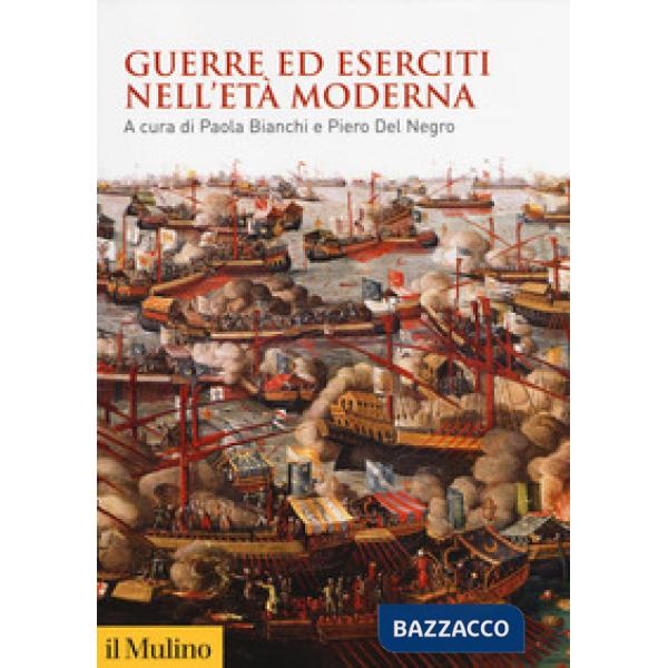 Guerre ed eserciti nell'età moderna