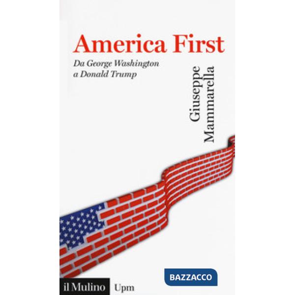 America first. Da Gorge Washington a Donald Trump
