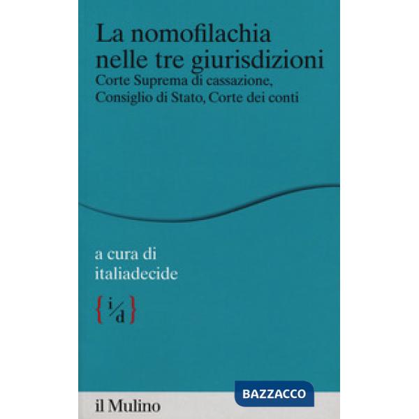 Nomofilachia nelle tre giurisdizioni. Corte Suprema di Cassazione, Consiglio di 