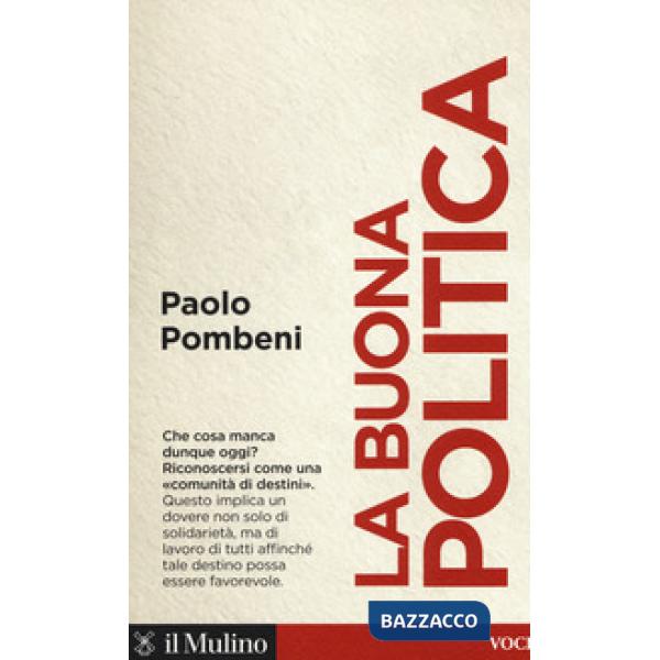 Buona politica (La)