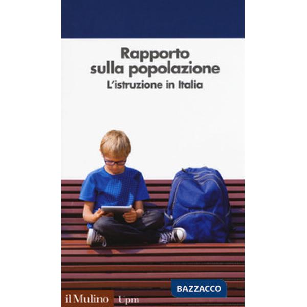 Rapporto sulla popolazione. L'istruzione in Italia