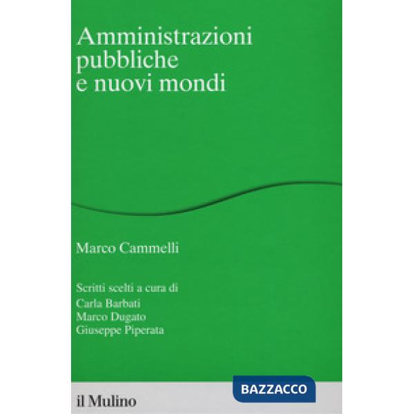 Amministrazioni pubbliche e nuovi mondi