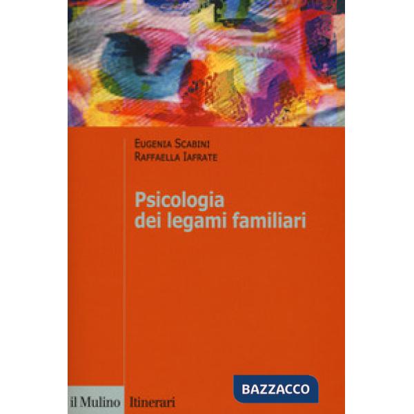 Psicologia dei legami familiari
