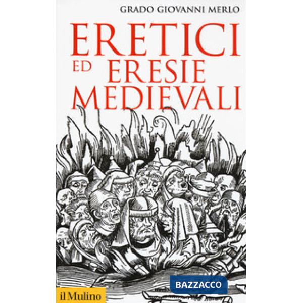 Eretici ed eresie medievali