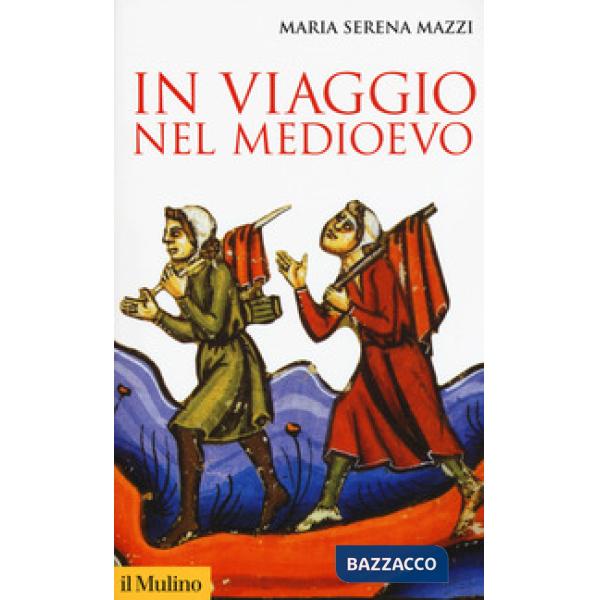 In viaggio nel Medioevo
