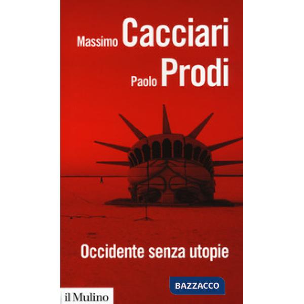 Occidente senza utopie