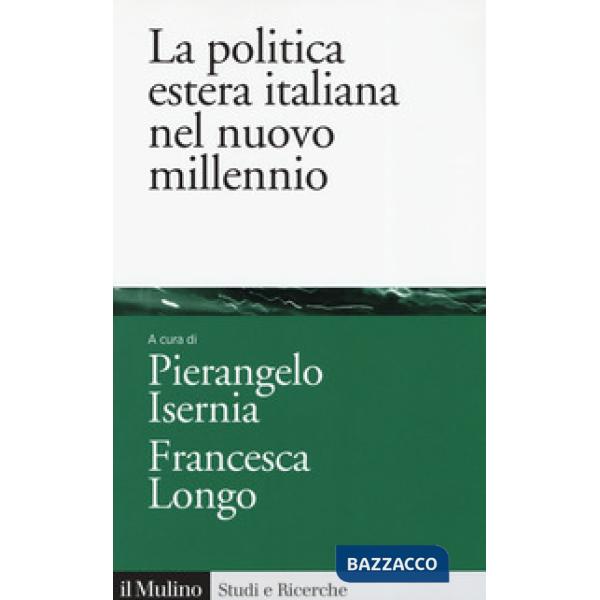 Politica estera italiana nel nuovo millennio (La)