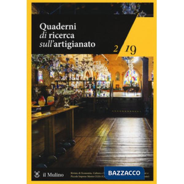 Quaderni di ricerca sull'artigianato (2019). Vol. 2