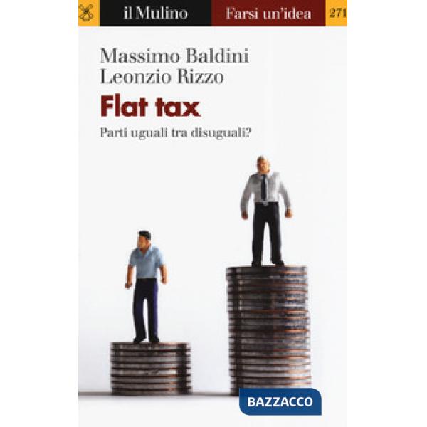 Flat tax. Parti uguali tra disuguali?
