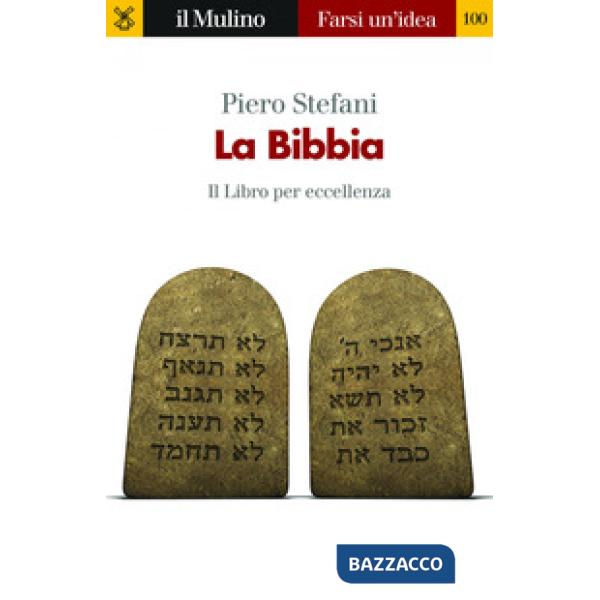 Bibbia. Il libro per eccellenza (La)