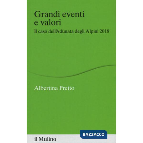 Grandi eventi e valori. Il caso dell'Adunata degli Alpini 2018