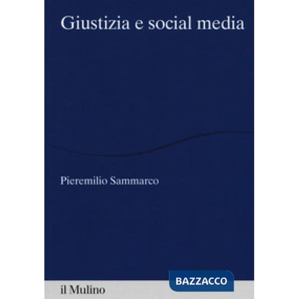 Giustizia e social media