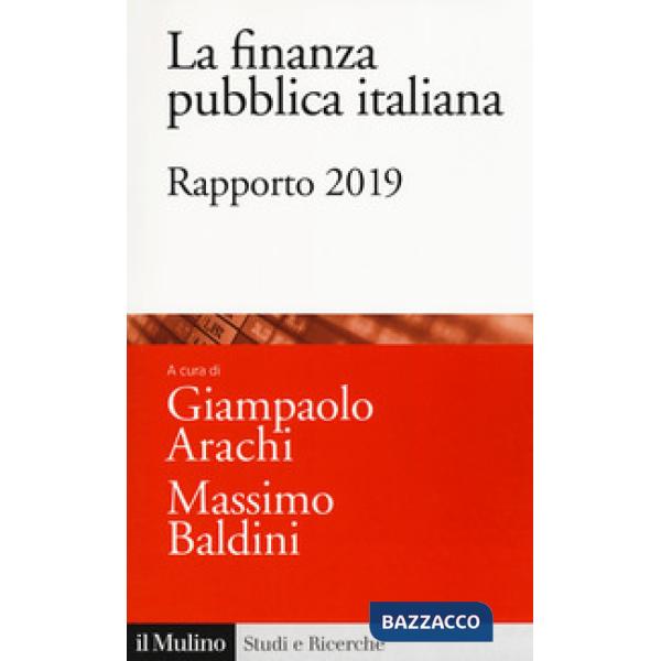 Finanza pubblica italiana. Rapporto 2019 (La)