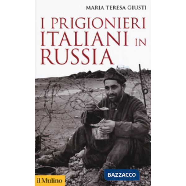Prigionieri italiani in Russia (I)