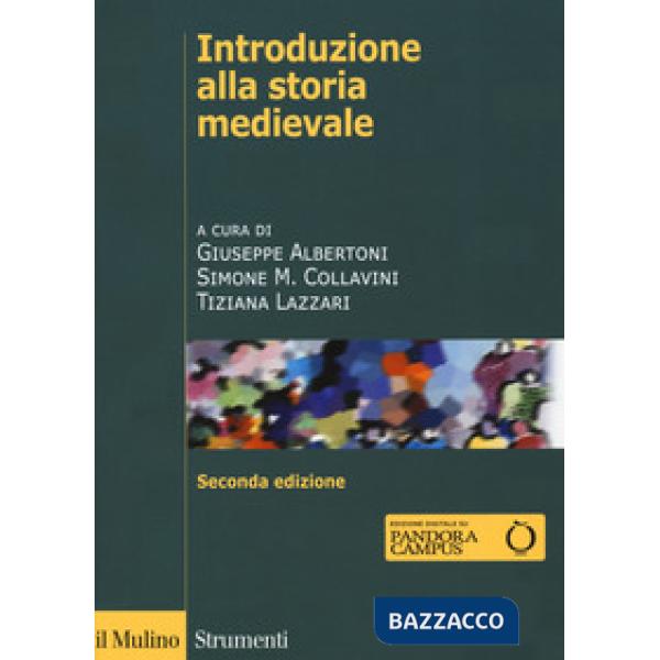 Introduzione alla storia medievale. Ediz. ampliata