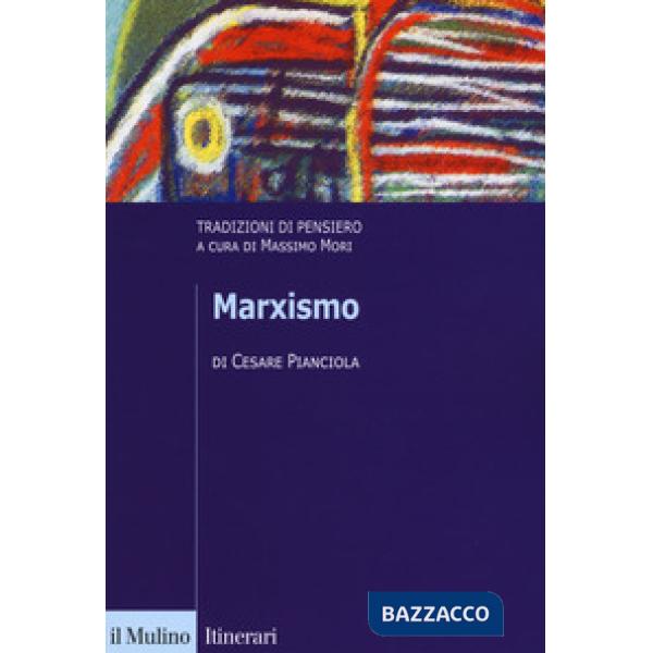 Marxismo. Tradizioni di pensiero