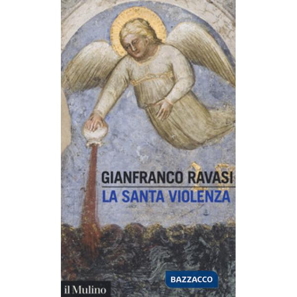 Santa violenza (La)