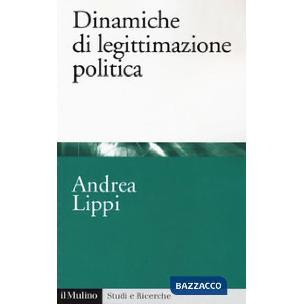Dinamiche di legittimazione politica
