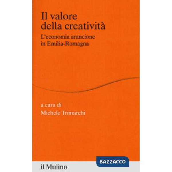 Valore della creatività (Il)