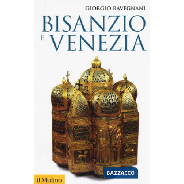 Bisanzio e Venezia
