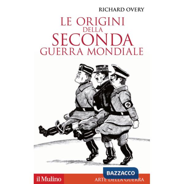 Origini della seconda guerra mondiale (Le)