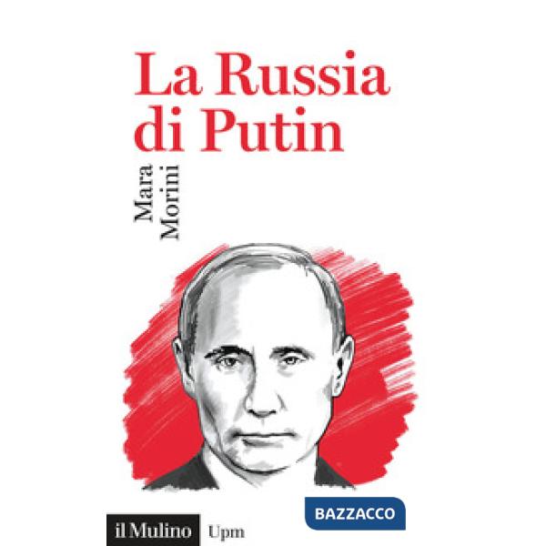 Russia di Putin (La)