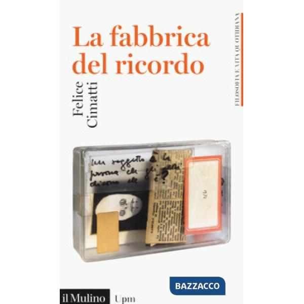 Fabbrica del ricordo (La)