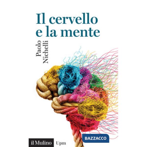 Cervello e la mente (Il)