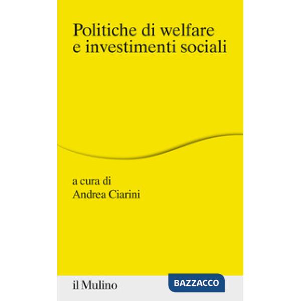 Politiche di welfare e investimenti sociali