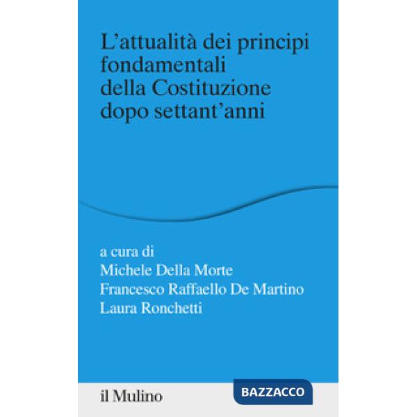 Attualità dei principi fondamentali (L')