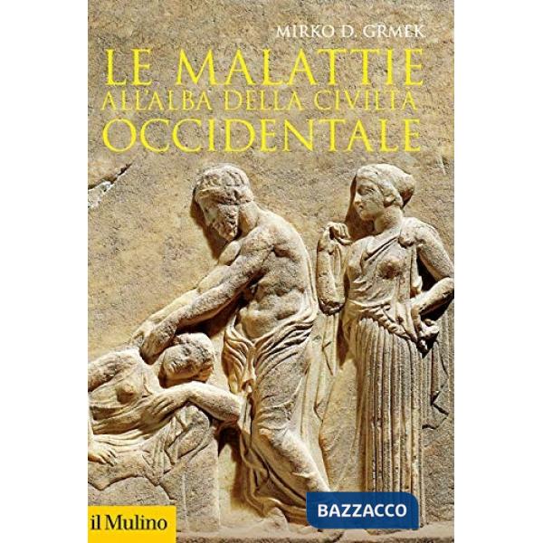 Malattie all'alba della civiltà occidentale (Le)
