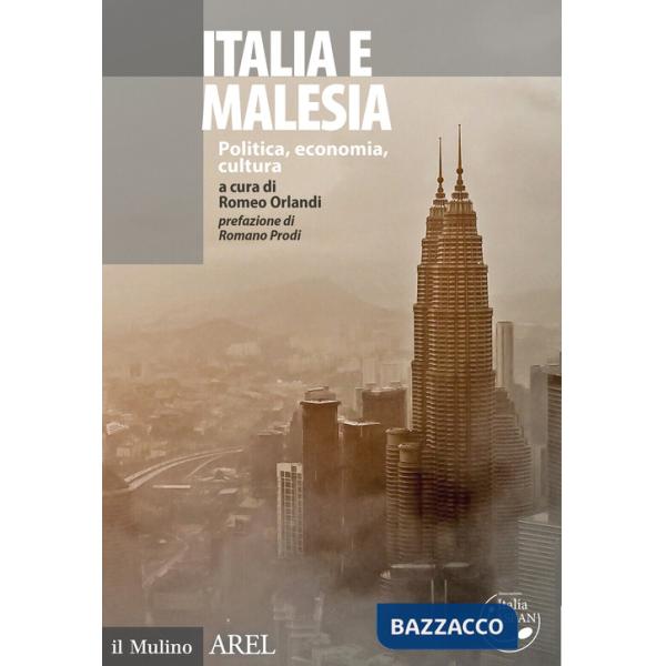 Italia e Malesia. Politica, economia, cultura