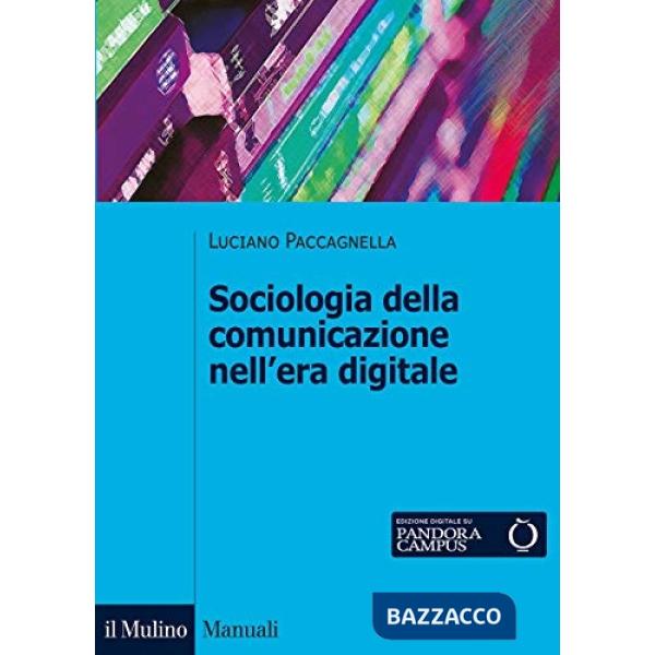 Sociologia della comunicazione nell'era digitale