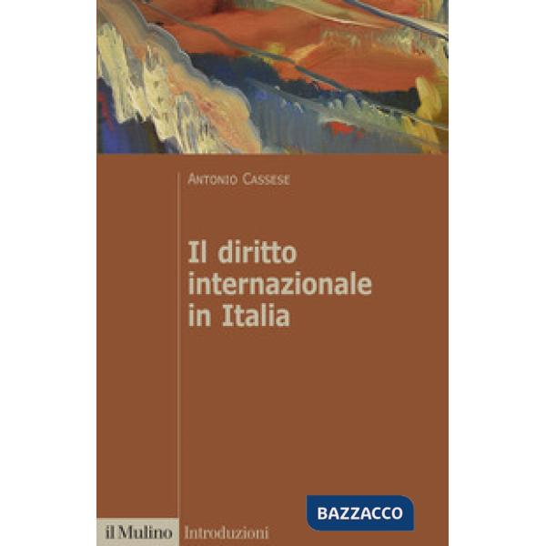 Diritto internazionale in Italia (Il)