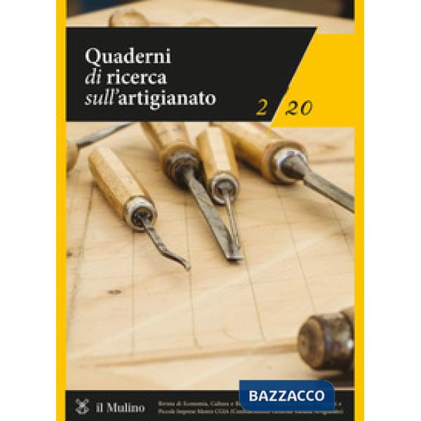 Quaderni di ricerca sull'artigianato (2020). Vol. 2