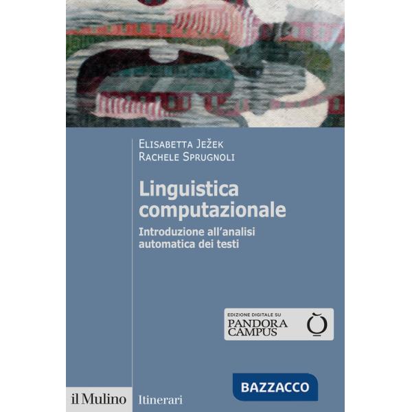 Linguistica computazionale. Introduzione all'analisi automatica dei testi