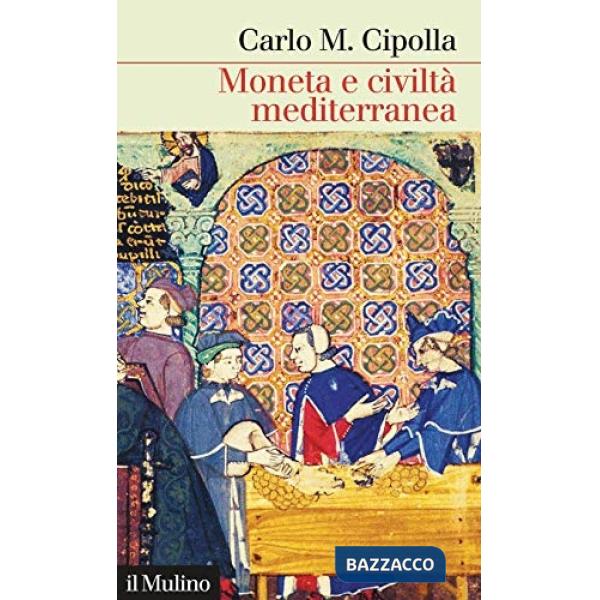Moneta e civiltà mediterranea