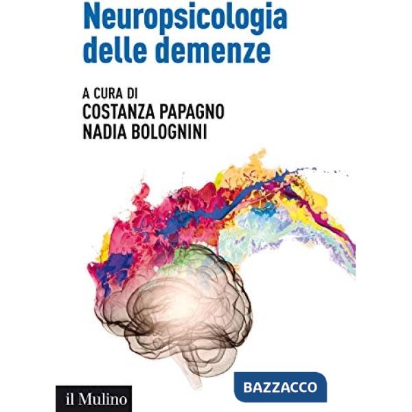 Neuropsicologia delle demenze