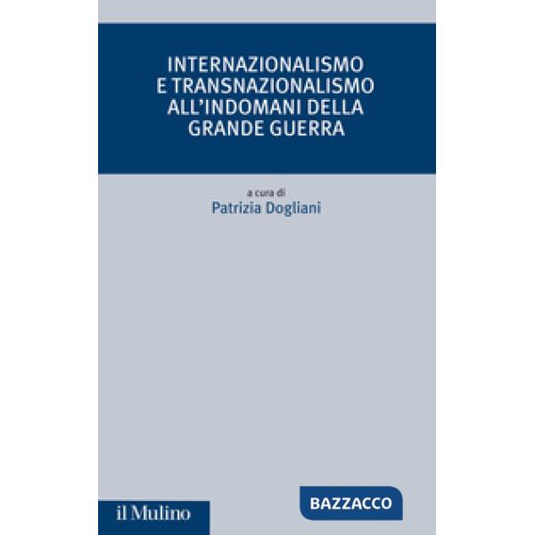 Internazionalismo e transnazionalismo all'indomani della Grande guerra
