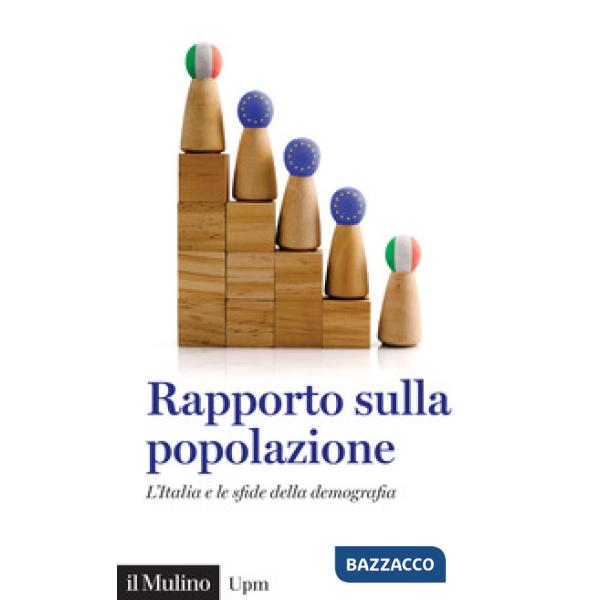 Rapporto sulla popolazione. L'Italia e le sfide della demografia