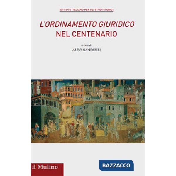 Ordinamento giuridico» nel centenario («L')