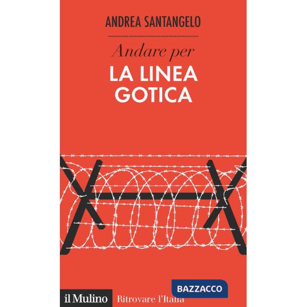 Andare per la Linea Gotica